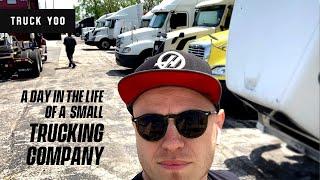 A day in the life of a small trucking company.