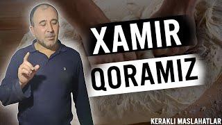 NOVVOYCHILIK SIRLARI / XAMIR QORISH