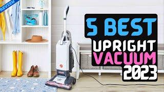 Best Upright Vacuum of 2023 | The 5 Best Vacuum Cleaners Review