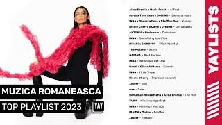 Muzica Romaneasca 2023  Top Melodii Noi Romanesti  Playlist Hituri Romania