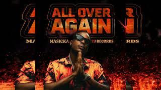 Masicka - All Over Again (Instrumental)