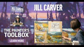 Try Jill Carver's Painter's Toolbox: Principles for Better Painting! (Promotional Trailer)