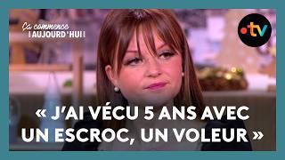 Sans le savoir, Chloé a vécu 5 ans avec un escroc - Ça commence aujourd'hui