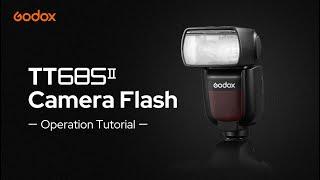 Godox: #TT685II Operation Tutorial