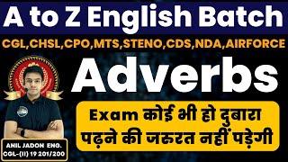 English | Adverbs | A to Z English Batch | BY ANIL JADON For All Exams