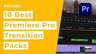 Best Premiere Pro Transition Packs