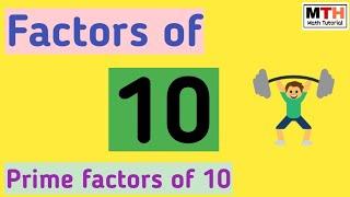 Factors of 10 | Prime factors of 10 | Total count of factors of 10