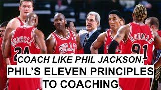 Coach Like Phil Jackson: Phil's Eleven Principles of Coaching