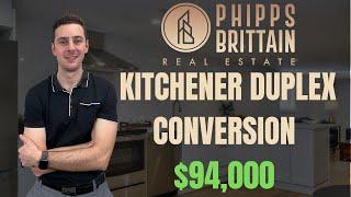 Kitchener Duplex Conversion- $94,000 Profit