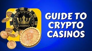 Guide to Crypto Casinos: Getting Started with Crypto Gambling