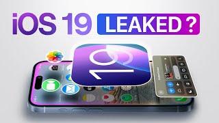 iOS 19 - First Look and EXCLUSIVE DETAILS!