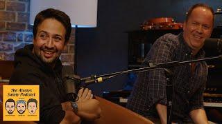 58. The Nightman Cometh (with Lin-Manuel Miranda & Cormac Bluestone!) | The Always Sunny Podcast