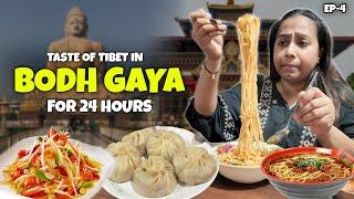 Taste of Tibet in BODH GAYA for 24 Hours | Thukpa, Aanarsa, MOMO, Thai Food, Monastery & more