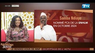 [DIRECT] #ramadanshow2025: Samba NDIAYE sur sa nomination "avortée"; Relations avec la majorité...