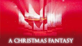 "A CHRISTMAS FANTASY" FOR ORGAN - JONATHAN SCOTT