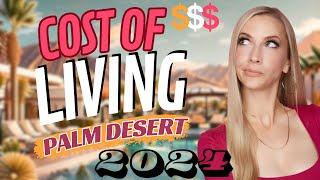 Updated 2024 Cost of Living - Palm Desert