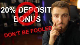 Don't be FOOLED by the DEPOSIT BONUS