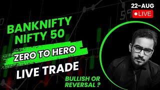 LIVE TRADING | NIFTY 50 | BANKNIFTY OPTIONS TRADE | 22/08/2024 | #nifty50livetrading  #banknifty