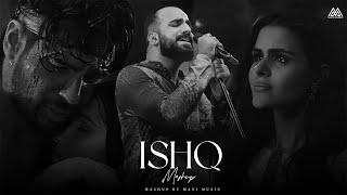 Ishq Mashup | Faheem Abdullah X Rahat Fateh Ali Khan & Gurnazar | Broken Heart Mashup 2024