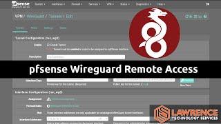 Tutorial: pfsense Wireguard For Remote Access