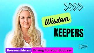 Wisdom Keepers | Driving For Your Success | Sheevaun