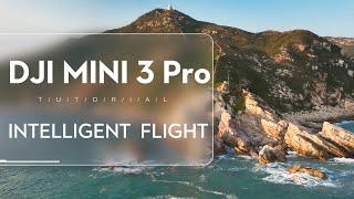 DJI Mini 3 Pro | How to Use the Intelligent Flight Modes