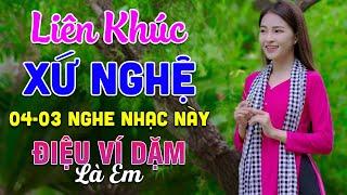 04-03 Nghe Liên Khúc Dân Ca Xứ Nghệ - Điệu Ví Dặm Là Em - LK Dân Ca Xứ Nghệ Mới Nhất 2025