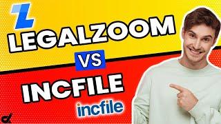 LegalZoom vs Incfile 2023  Who Has The Best LLC Service My Honest Recommendation 
