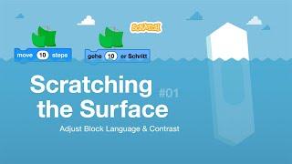 Scratching the Surface: Adjust Block Language and Contrast