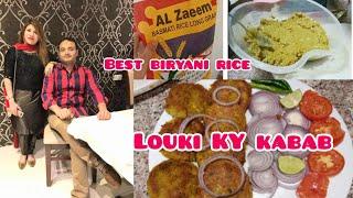 Louki KY Kabab ||Best Biryani Rice ||Full Day Routine ||Sokhan Life