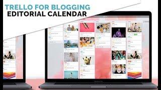 How to use Trello as a Blog Editorial Calendar (FREE Template!)