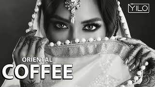 Deep House Mix  - Oriental Coffee  - YILO 