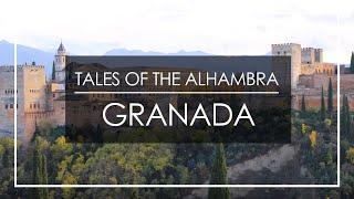 Tales of the Alhambra   |    Granada, Spain