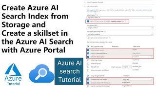 Set Up Azure Ai Search Index & Skillset With Azure Portal Using Image, Document & Pdf Data