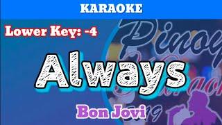 Always by Bon Jovi (Karaoke : Lower Key : -4)