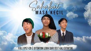 Drama Sahabat Masa Kecil [FULL EPISODE] #sptrakori #tiktok