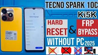 tecno spark 10c ki5k hardreset & Frp bypass without pc / tecno spark 10c frp unlock