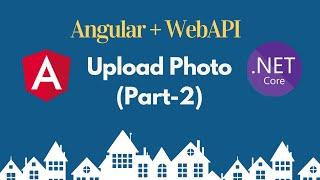 Upload Photos -  Part 2 | Angular Tutorial