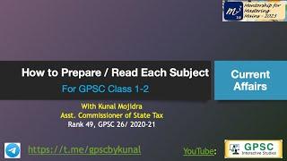 How to Prepare / Read CURRENT AFFAIRS for For GPSC Class 1-2