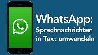 WhatsApp Tricks: Sprachnachrichten in Text umwandeln