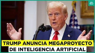 Trump anuncia megaproyecto de Inteligencia Artificial