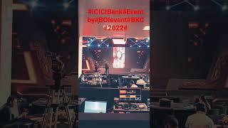 ICICI Bank event 2022 At Mumbai BKC