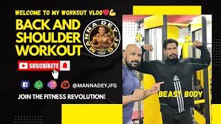 BACK AND SHOULDER WORKOUT ️ #backworkout #shoulderworkout #mannadeyjfg #youtubevideo #viralvideos