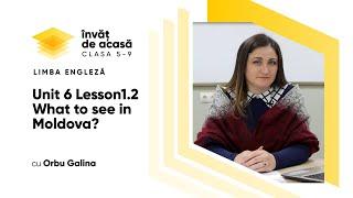 9й класс; Английский язык; Unit 6 Lesson 1.2 "What to see in Moldova"