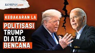 Kebakaran Los Angeles: Akhir Pahit Biden, Awal "Kemarahan" Trump