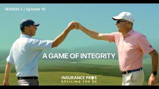 Episode 10: Insurance: A Game of Integrity