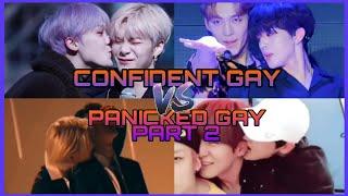 KPOP GROUPS - Panicked gay vs Confident gay | part 2