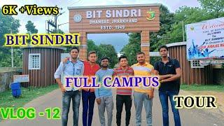 Campus Tour Of BIT Sindri|exploring campus of college |reviews and cutoffs|best college in jharkhand