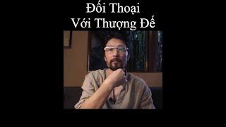Đối Thoại Với Thượng Đế