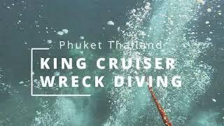 King Cruiser Wreck Dive